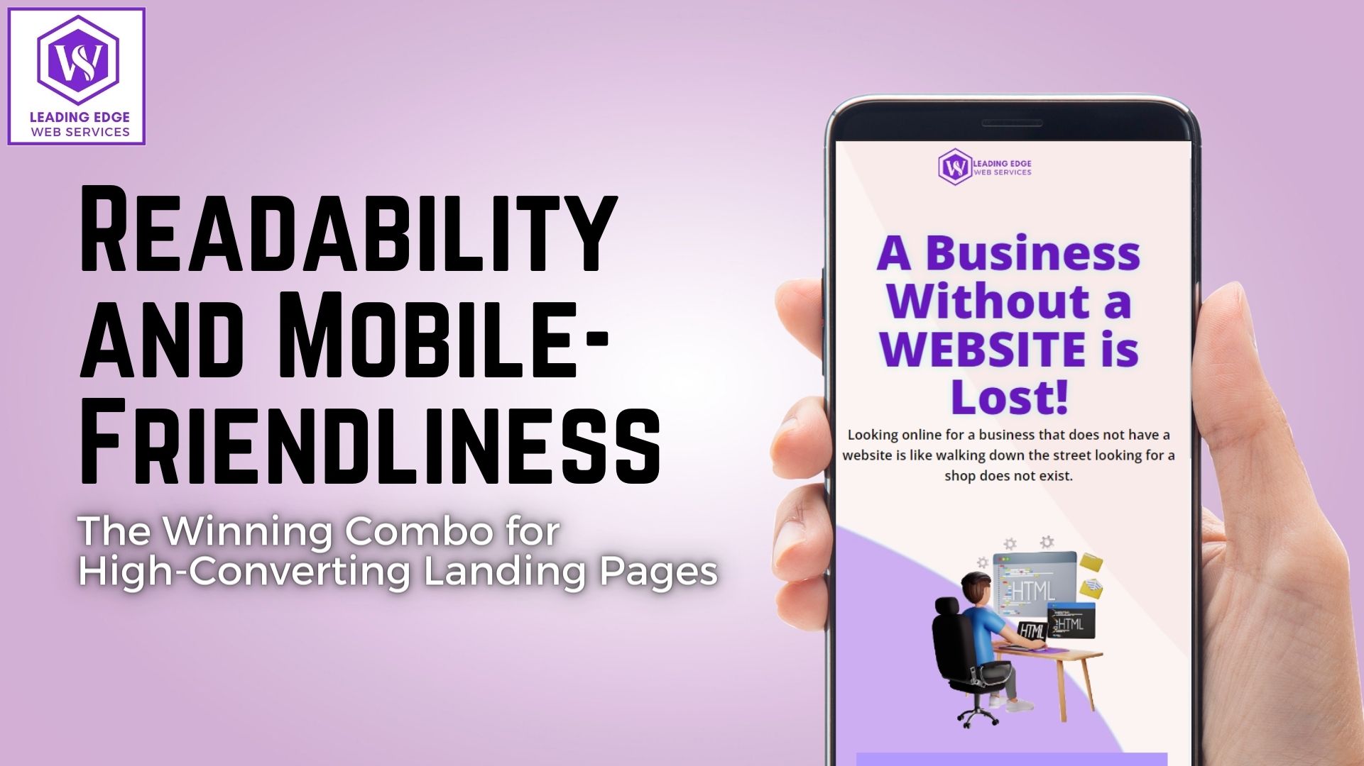 The image shows a mobile phone with a clear and easy-to-read landing page displayed on the screen. This image symbolises the importance of optimising landing pages for mobile devices with a focus on readability. The caption reads Readability and Mobile-Friendliness - The Winning Combo for High-Converting Landing Pages.