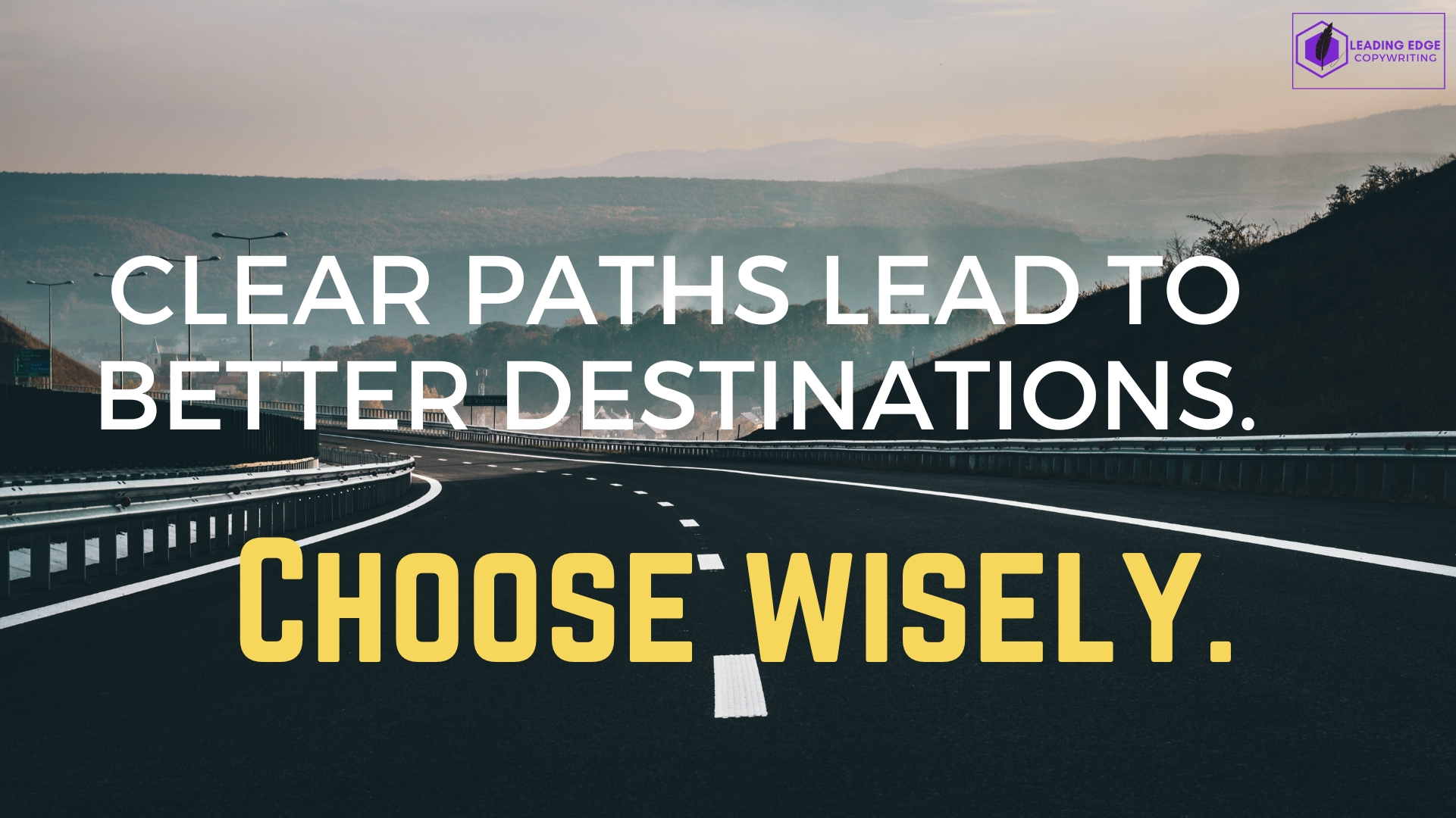 An image shows a smooth, well-paved road with clear dashes marking the lanes, symbolising the clarity and direction that dashes bring to URLs. The road stretches into the distance, surrounded by hills and a soft-hued sky. The overlaid caption reads, "CLEAR PATHS LEAD TO BETTER DESTINATIONS. CHOOSE WISELY."